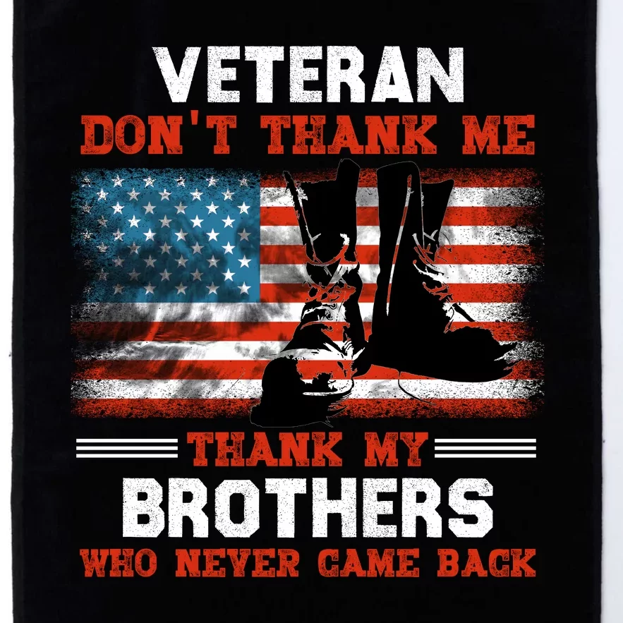 Thank My Brother | Veterans Day Patriotic Military Veteran Platinum Collection Golf Towel