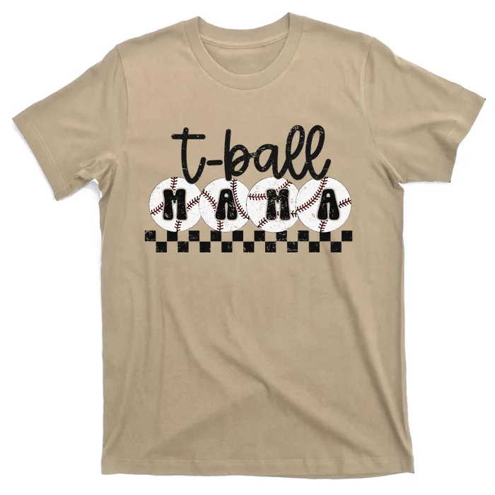 Tball Mama Baseball Sport Season Mom Game Day MotherS Day T-Shirt