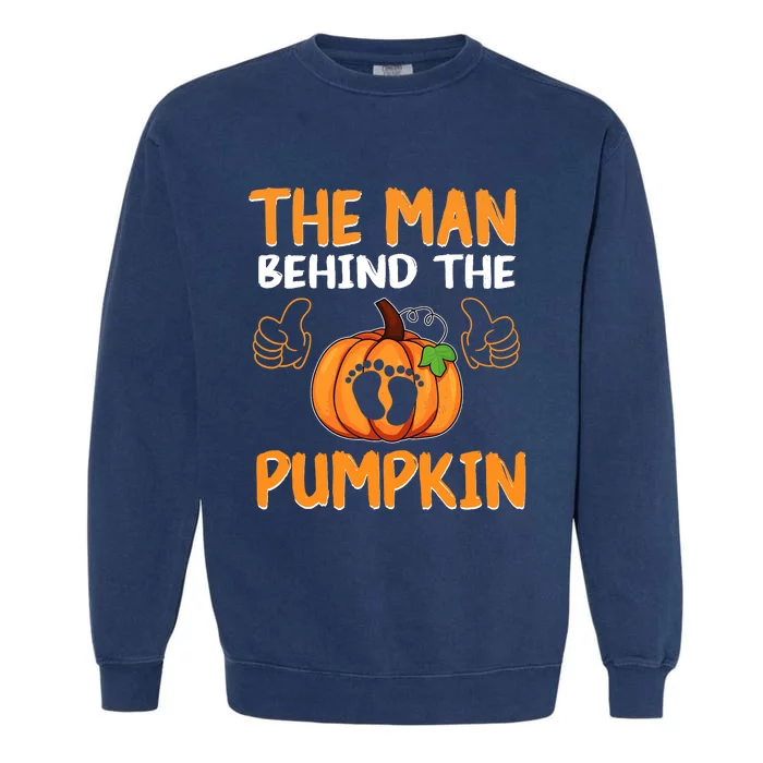 The Man Behind The Pumpkin New Baby Shower Dad Halloween Garment-Dyed Sweatshirt