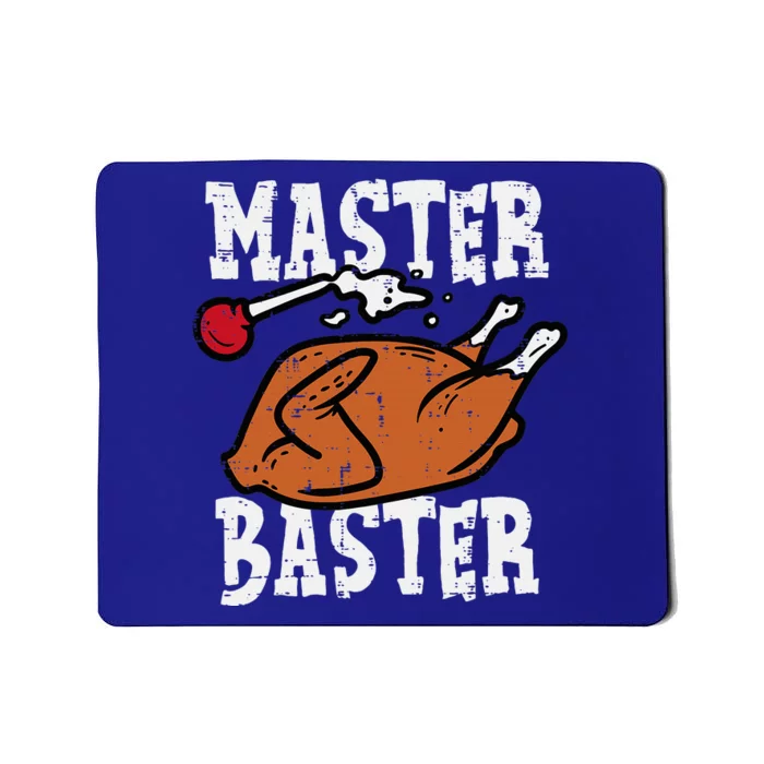 Thanksgiving Master Baster Funny Turkey Day Fall Mousepad