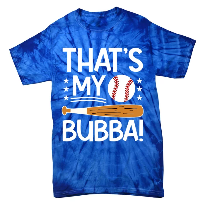 ThatS My Bubba Baseball Brother Baseball PlayerS Brother Gift Tie-Dye T-Shirt