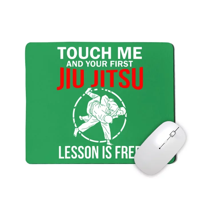 Touch Me Brazilian Jiu Jitsu Mousepad