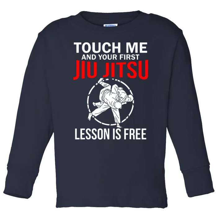 Touch Me Brazilian Jiu Jitsu Toddler Long Sleeve Shirt