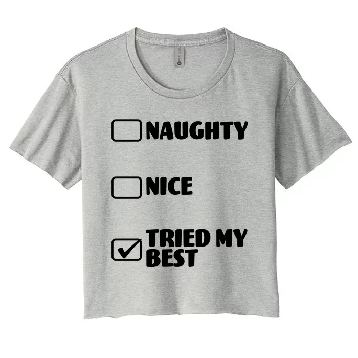 Tried My Best, Funny Check List Design Women's Crop Top Tee