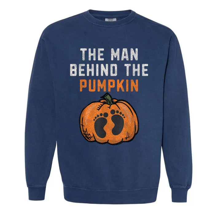 The Man Behind The Pumpkin Dad Halloween Pregnancy Reveal Garment-Dyed Sweatshirt