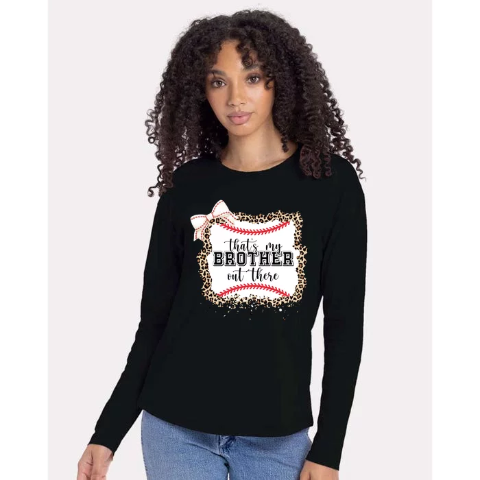 Thats My Brother Out There Cute Baseball Game Day Womens Cotton Relaxed Long Sleeve T-Shirt