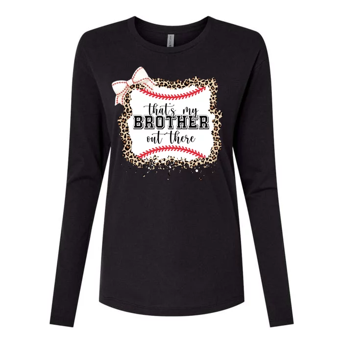 Thats My Brother Out There Cute Baseball Game Day Womens Cotton Relaxed Long Sleeve T-Shirt