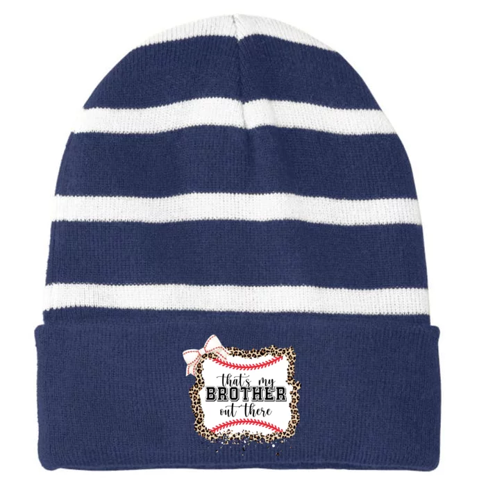 Thats My Brother Out There Cute Baseball Game Day Striped Beanie with Solid Band