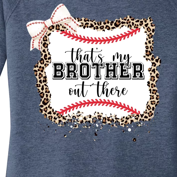 Thats My Brother Out There Cute Baseball Game Day Women's Perfect Tri Tunic Long Sleeve Shirt