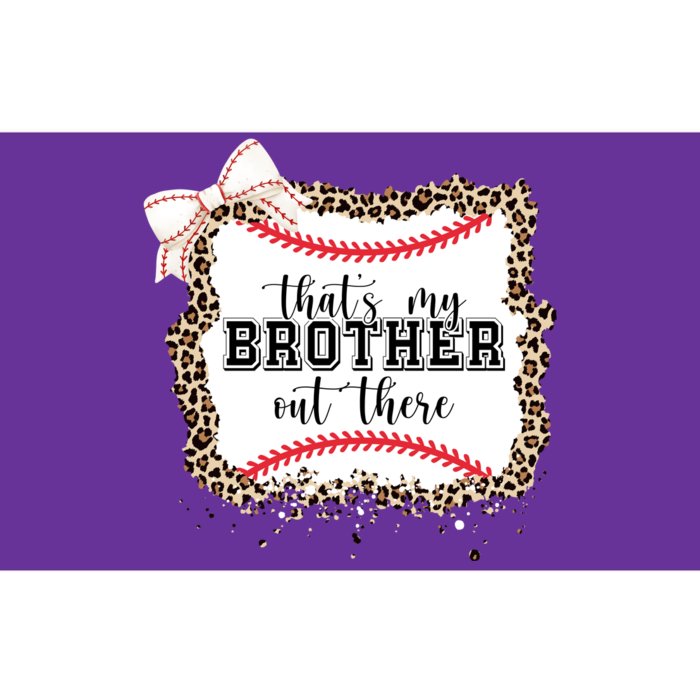 Thats My Brother Out There Cute Baseball Game Day Bumper Sticker