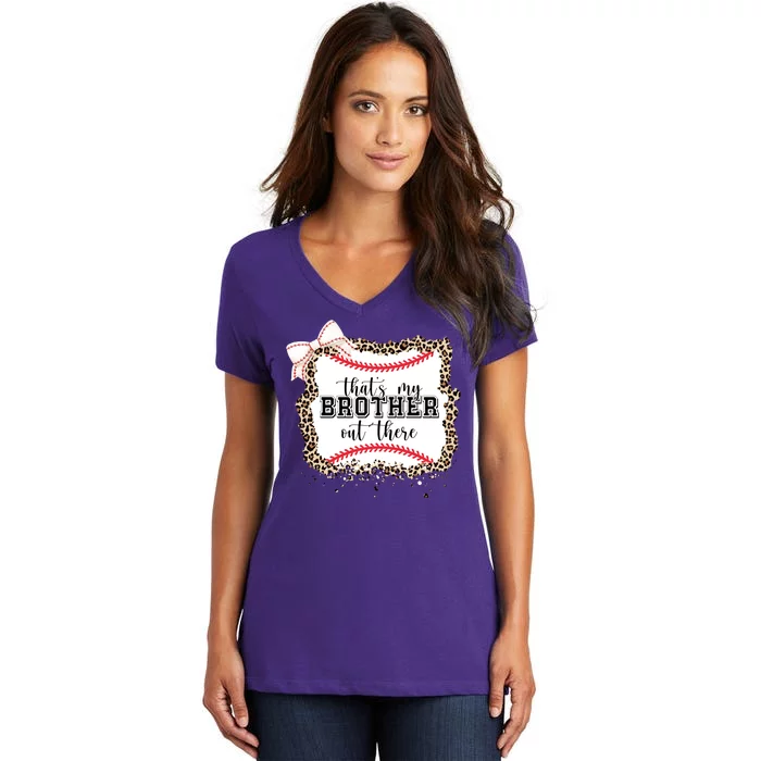 Thats My Brother Out There Cute Baseball Game Day Women's V-Neck T-Shirt