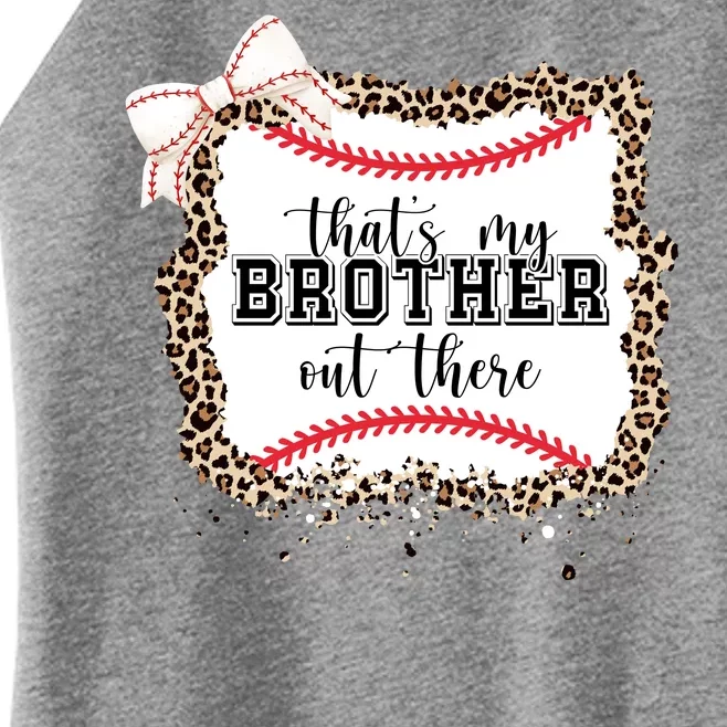 Thats My Brother Out There Cute Baseball Game Day Women’s Perfect Tri Rocker Tank