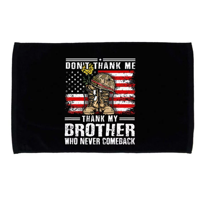 Thank My Brother Veterans Day Partiotic Military Veteran Microfiber Hand Towel