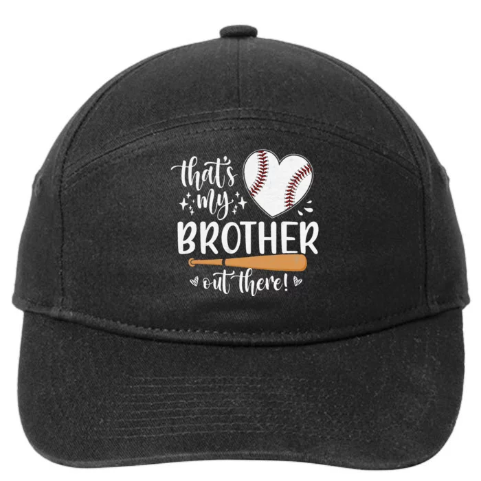 That's My Brother Out There Baseball Sister Mother's Day 7-Panel Snapback Hat