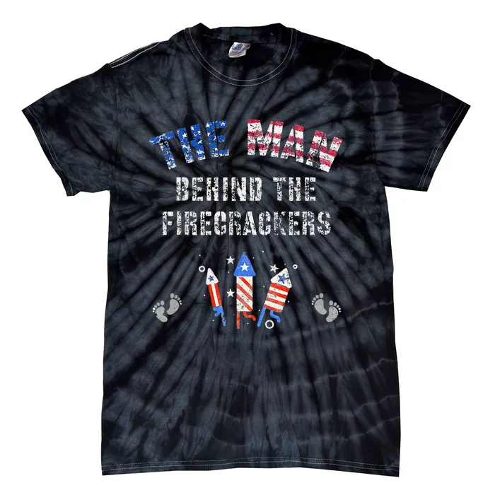 The Man Behind the Twins FIRECRACKERS 4th of July Expecting Tie-Dye T-Shirt