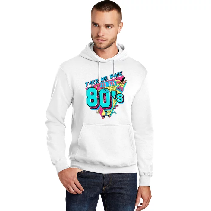 Take Me Back To The 80s Retro Vintage Hoodie