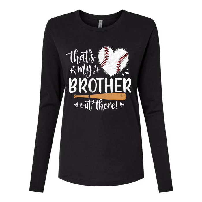 Thats My Brother Out There Baseball Sisters Day Womens Cotton Relaxed Long Sleeve T-Shirt