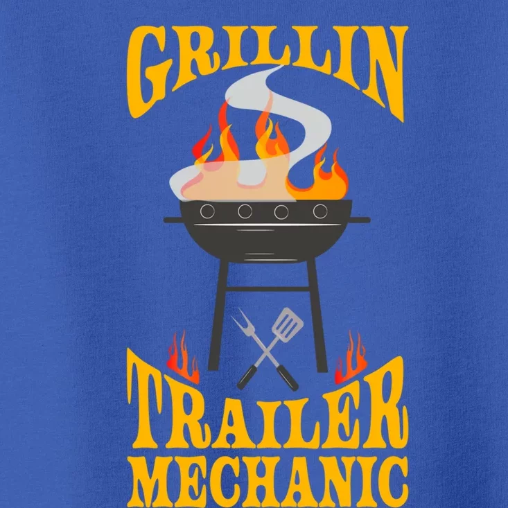 Trailer Mechanic Bbq Grill Smoker And Barbecue Chef Cute Gift Toddler T-Shirt