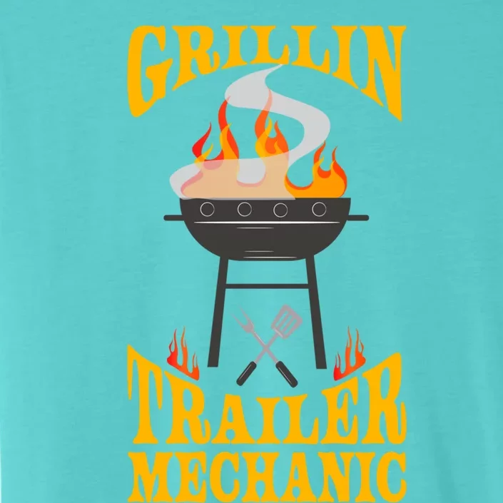 Trailer Mechanic Bbq Grill Smoker And Barbecue Chef Cute Gift ChromaSoft Performance T-Shirt