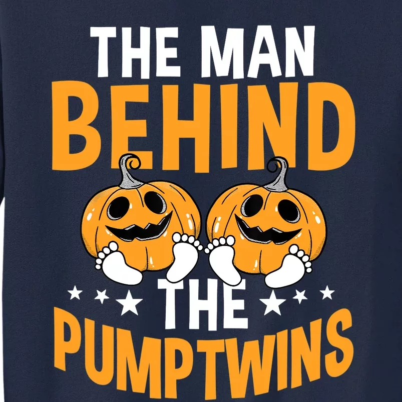 The Man Behind The Pumpkins Twins Halloween Pregnancy Tall Sweatshirt