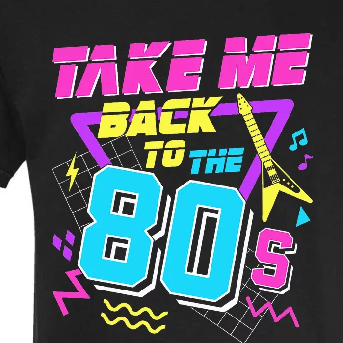 Take Me Back To The 80s Garment-Dyed Heavyweight T-Shirt