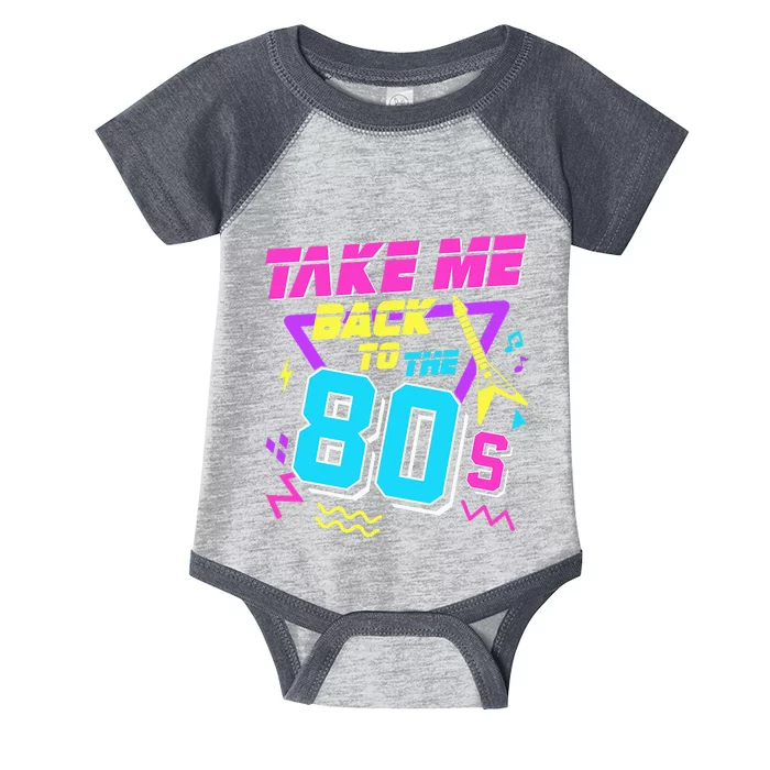 Take Me Back To The 80s Infant Baby Jersey Bodysuit