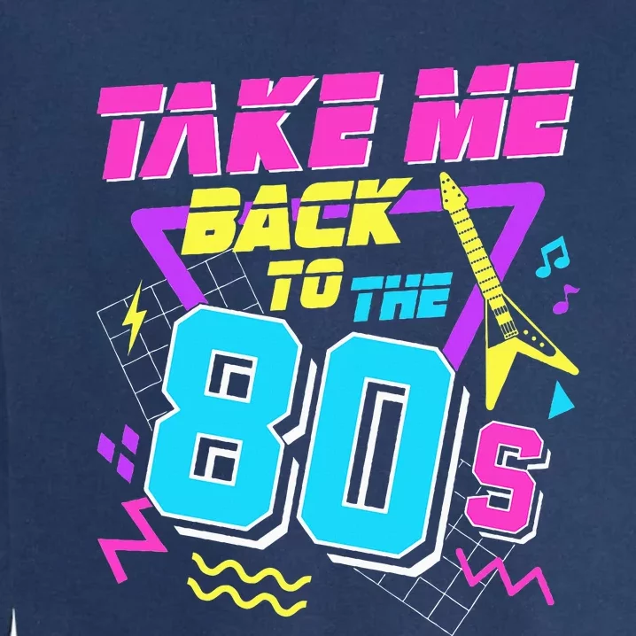 Take Me Back To The 80s Garment-Dyed Sweatshirt