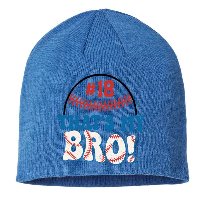 ThatS My Bro Baseball Snack Baseball Brother Gift 8 1/2in Sustainable Knit Beanie