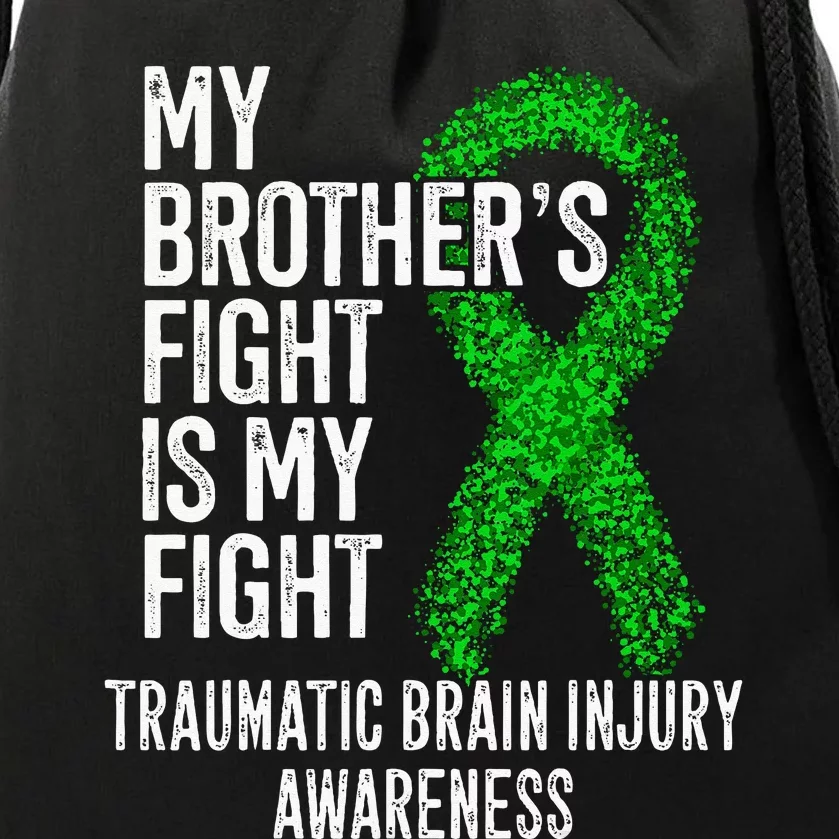 TBI My Brothers Fight Is My Fight Traumatic Brain Injury Drawstring Bag