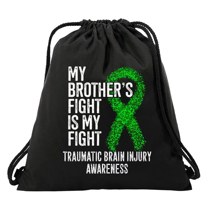 TBI My Brothers Fight Is My Fight Traumatic Brain Injury Drawstring Bag