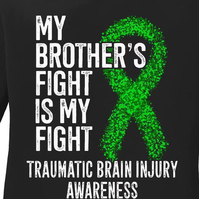 TBI My Brothers Fight Is My Fight Traumatic Brain Injury Ladies Long Sleeve Shirt