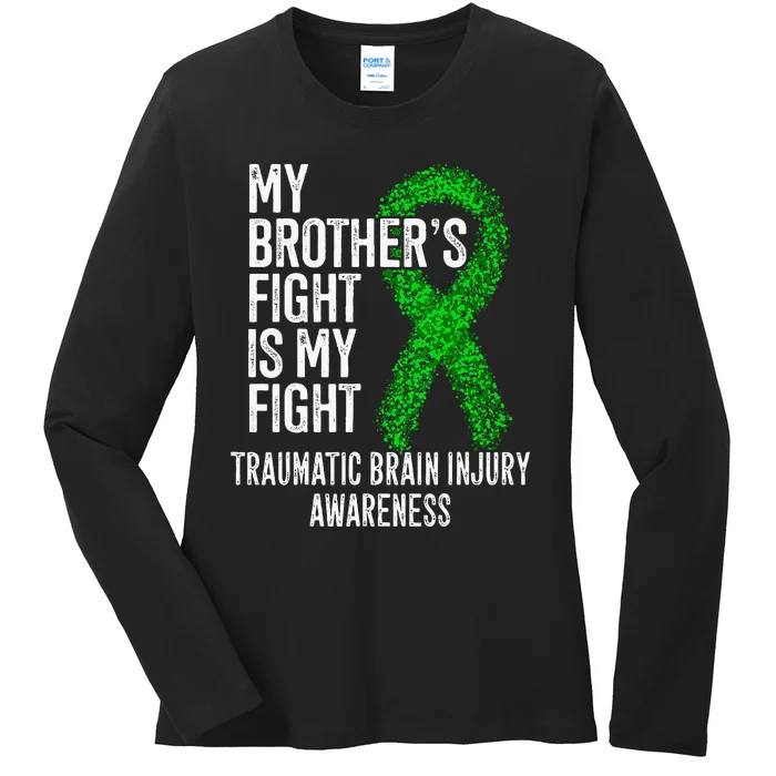 TBI My Brothers Fight Is My Fight Traumatic Brain Injury Ladies Long Sleeve Shirt