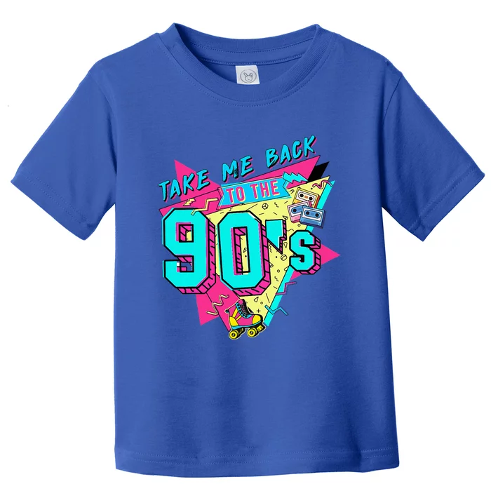 Takes Me Back To 90s Toddler T-Shirt