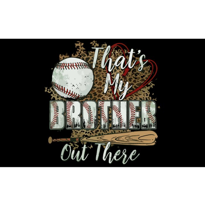 Thats My Brother Out There Baseball Sister Mothers Day Bumper Sticker