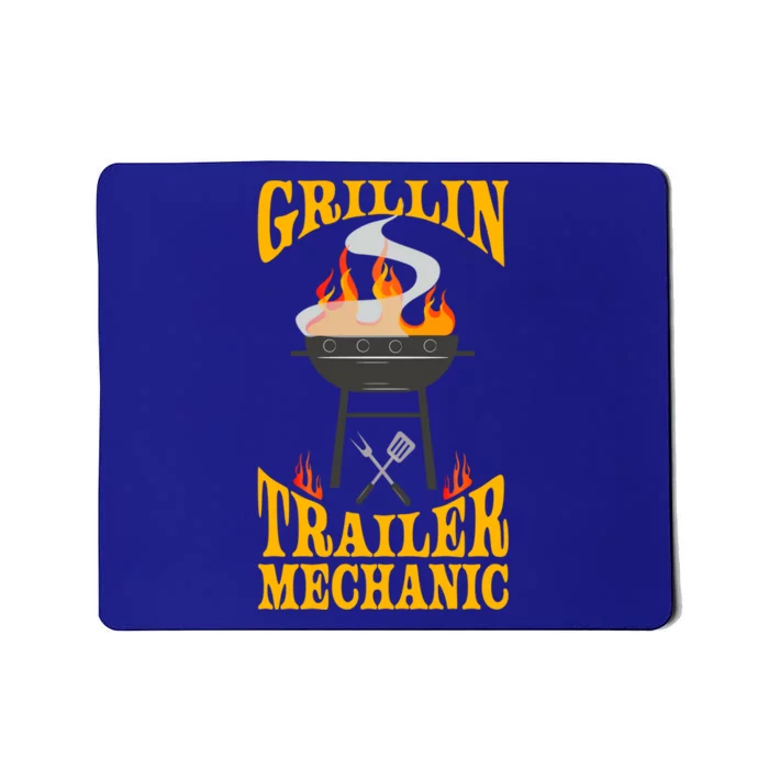 Trailer Mechanic Bbq Grill Smoker And Barbecue Chef Gift Mousepad