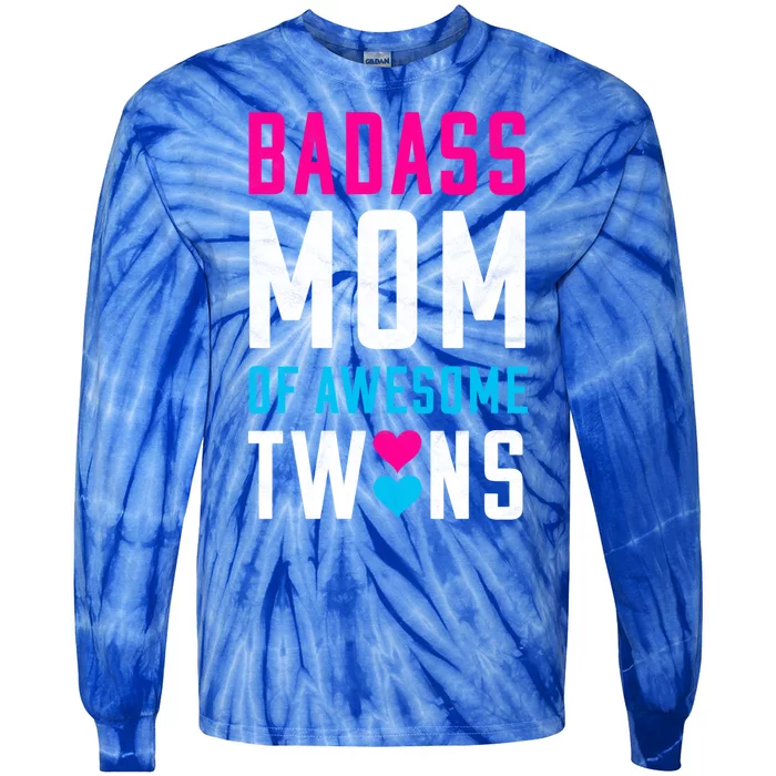 Twin Mom Badass Mom Of Twins Awesome Twins Gift Tie-Dye Long Sleeve Shirt