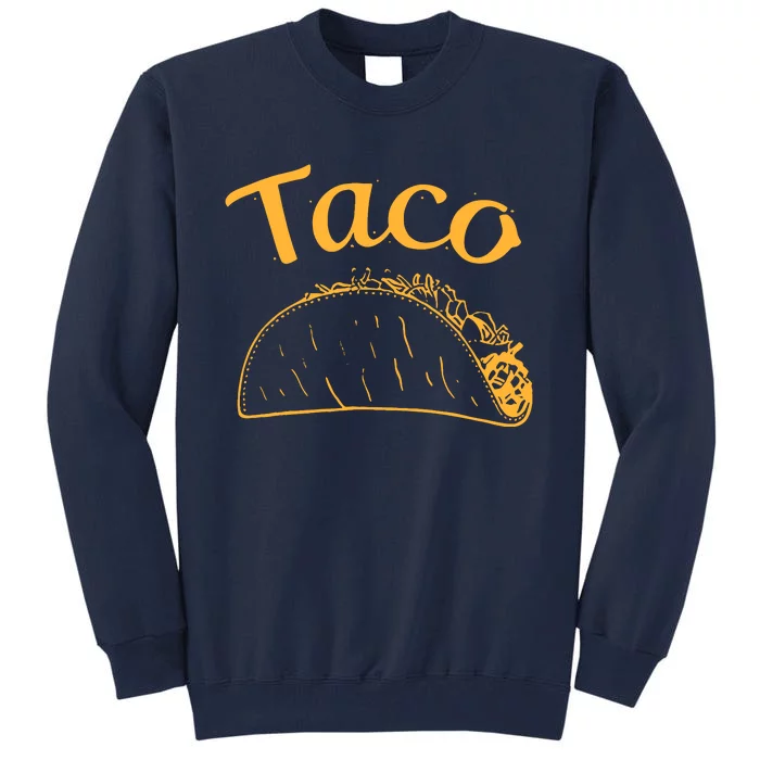 Taco Mom Burrito Taco Taquito Matching Family Tall Sweatshirt