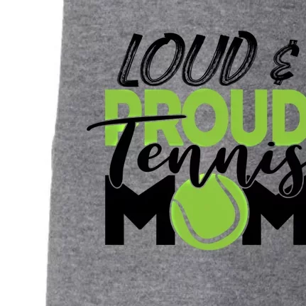 Tennis Mom Cute Gift Loud And Proud For Tennis Playing Mom Gift Doggie 3-End Fleece Hoodie