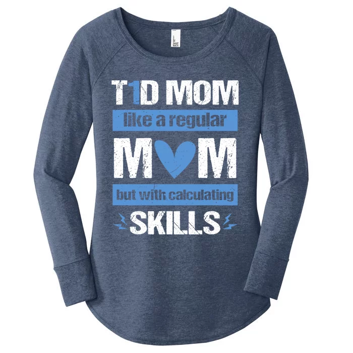 T1d Mom Calculating Skills Type 1 Diabetes Awareness Meaningful Gift Women's Perfect Tri Tunic Long Sleeve Shirt