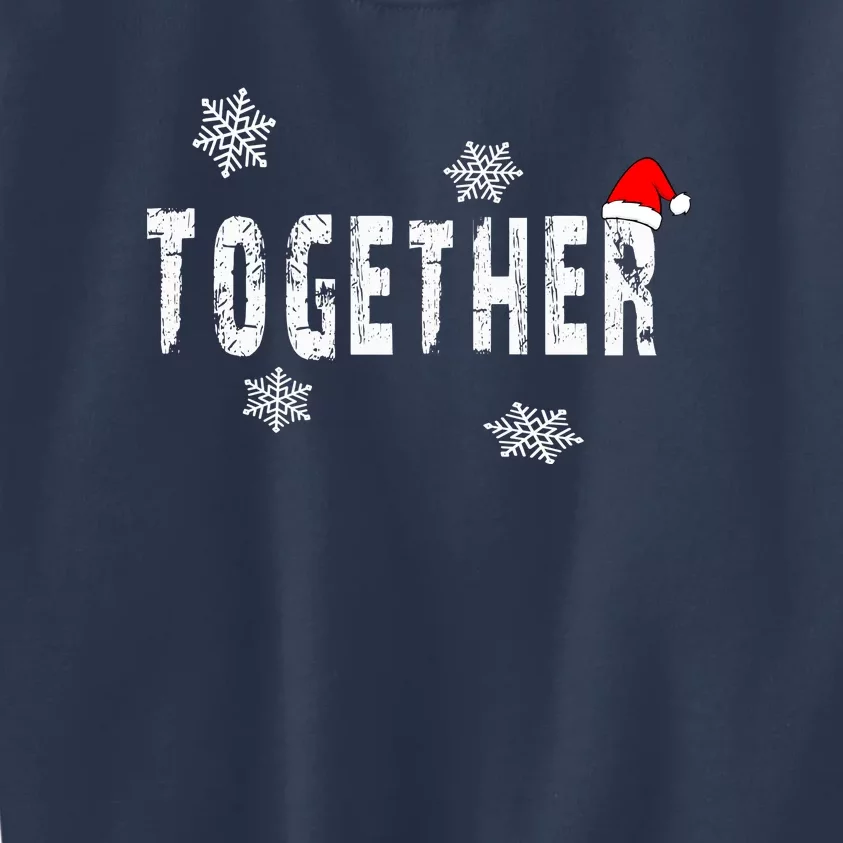 Together | Merry Christmas Kids Sweatshirt