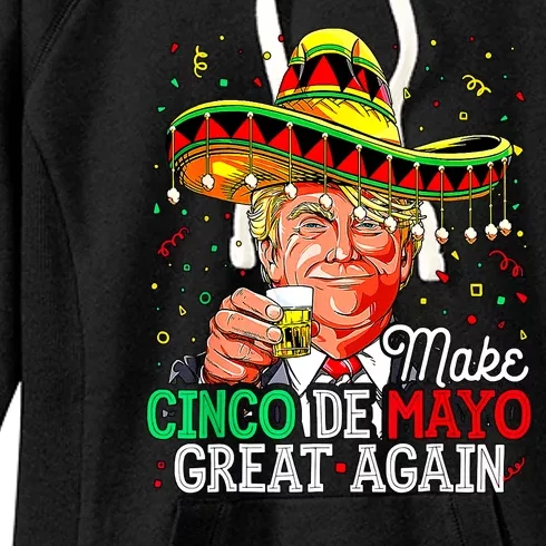 Trump Make Cinco De Mayo Great Again Women's Fleece Hoodie