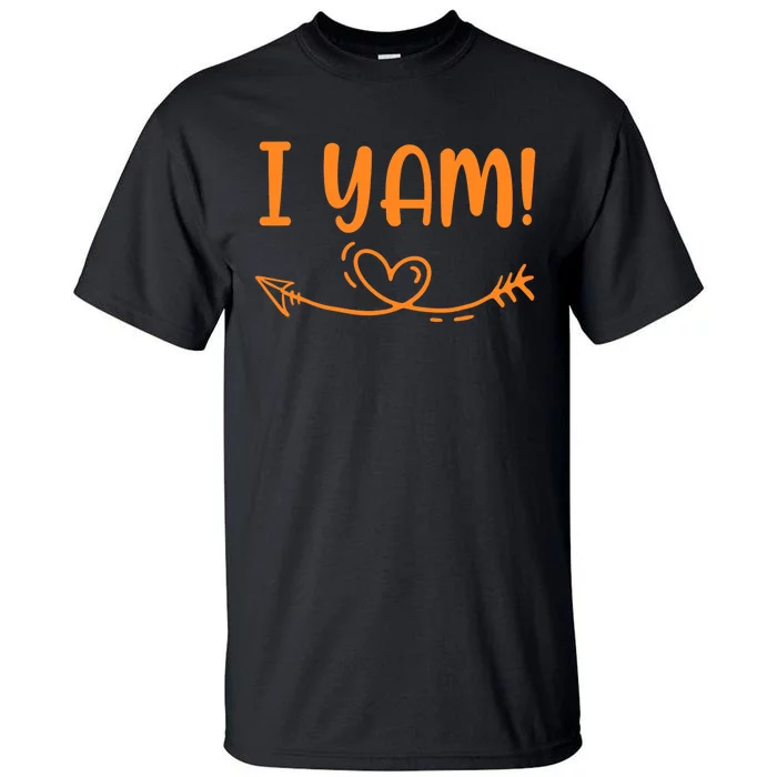 Thanksgiving Matching Couple SheS My Sweet Potato I Yam Set Tall T-Shirt