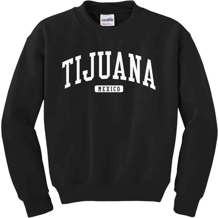 Tijuana Mexico College University Style Kids Sweatshirt