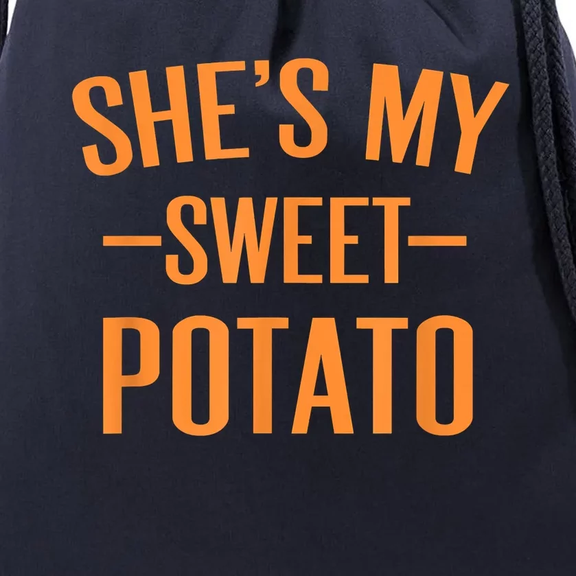 Thanksgiving Matching Couples She's My Sweet Potato I Yam Drawstring Bag