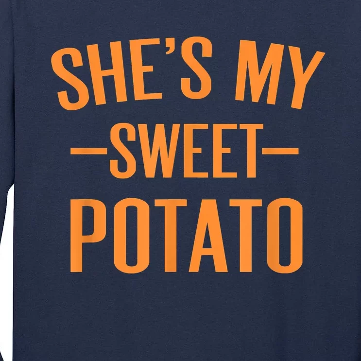 Thanksgiving Matching Couples She's My Sweet Potato I Yam Tall Long Sleeve T-Shirt