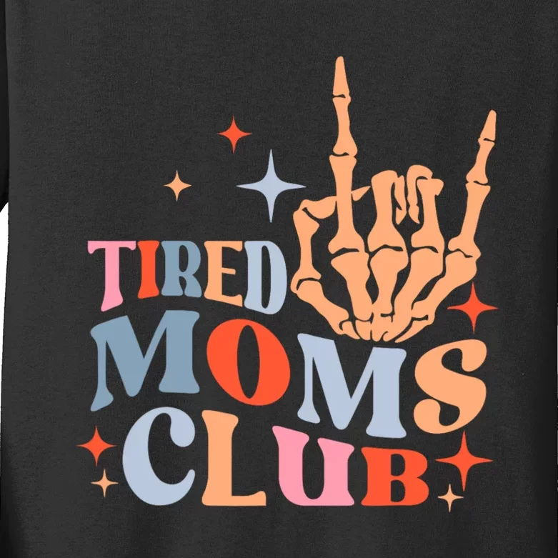 Tired Moms Club Funny Mom Saying Cute Mom Mommy Groovy Kids Long Sleeve Shirt