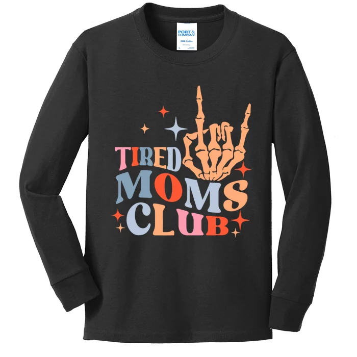 Tired Moms Club Funny Mom Saying Cute Mom Mommy Groovy Kids Long Sleeve Shirt