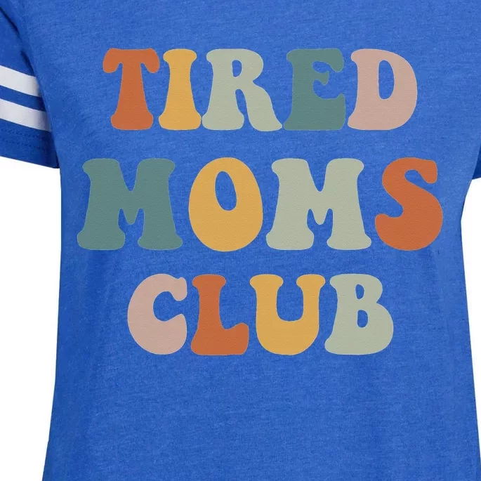 Tired Moms Club Enza Ladies Jersey Football T-Shirt