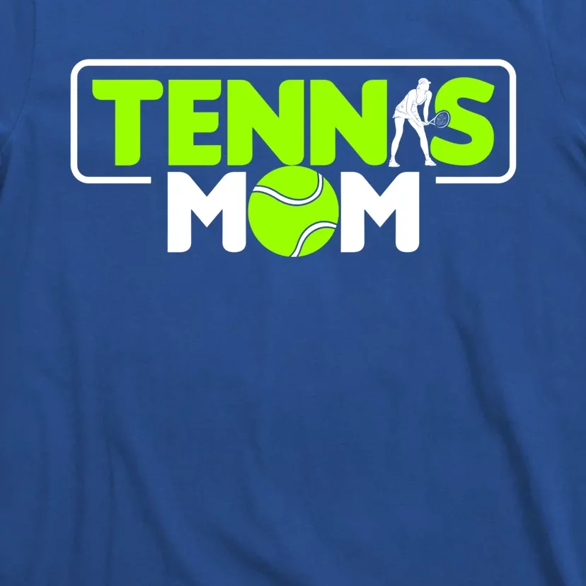 Tennis Mom Cute Gift T-Shirt