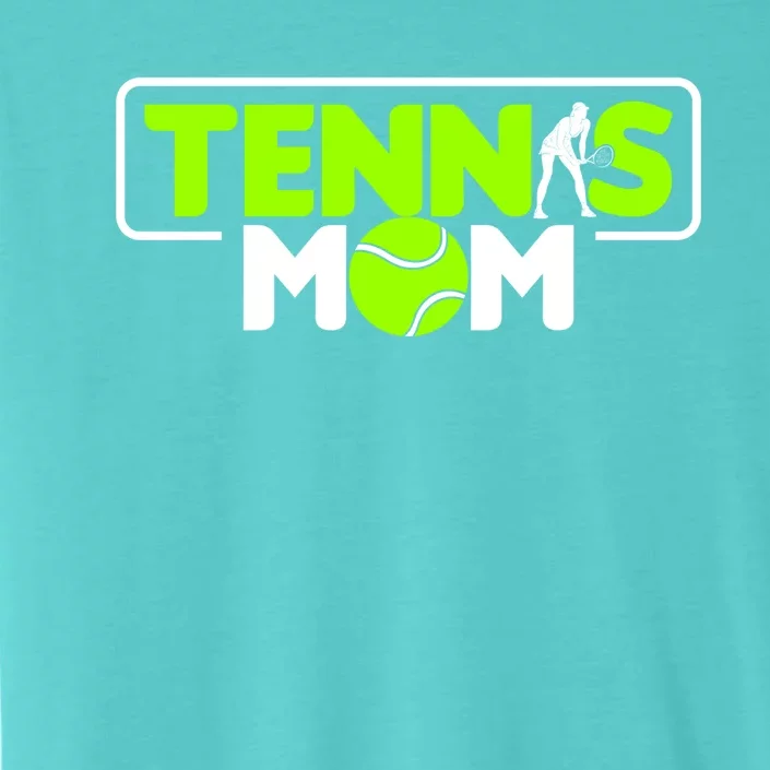 Tennis Mom Cute Gift ChromaSoft Performance T-Shirt